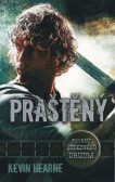 Praštěný - Kroniky železného druida 3 Praštěný - Kroniky železného druida 3