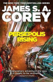 Persepolis Rising : Book 7 of the Expanse Persepolis Rising : Book 7 of the Expanse