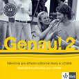 Genau! 2 - Němčina pro SOŠ a učiliště - Metodická příručka - CD Genau! 2 - Němčina pro SOŠ a učiliště - Metodická příručka - CD