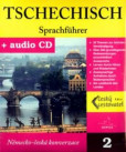 Tschechisch Sprachführer s CD - český cestovatel Tschechisch Sprachführer s CD - český cestovatel