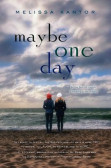 Maybe One Day Maybe One Day