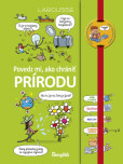 Povedz mi, ako chrániť prírodu Povedz mi, ako chrániť prírodu