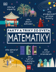 Fakty a triky zo sveta matematiky Fakty a triky zo sveta matematiky