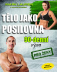 Tělo jako posilovna - 90denní výzva pro muže Tělo jako posilovna - 90denní výzva pro muže