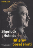 Sherlock Holmes - Hitlerův posel smrti Sherlock Holmes - Hitlerův posel smrti