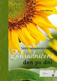 Zahradničení den po dni Zahradničení den po dni