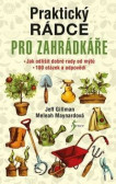 Praktický rádce pro zahrádkáře Praktický rádce pro zahrádkáře