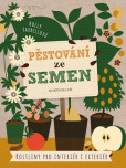 Pěstování ze semen Pěstování ze semen