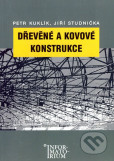 Dřevěné a kovové konstrukce Dřevěné a kovové konstrukce