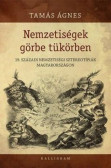 Nemzetiségek görbe tükörben Nemzetiségek görbe tükörben
