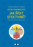Cesta k trvalé prosperitě: Jak řídit efektivně? Cesta k trvalé prosperitě: Jak řídit efektivně?