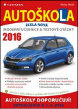 Autoškola 2016 - Moderní učebnice a testové otázky Autoškola 2016 - Moderní učebnice a testové otázky