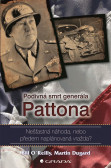 Podivná smrt generála Pattona - Nešťastná náhoda, nebo předem naplánovaná vražda? Podivná smrt generála Pattona - Nešťastná náhoda, nebo předem naplánovaná vražda?