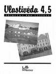 Vlastivěda pro 4. a 5. ročník základní školy - Metodická příručka Vlastivěda pro 4. a 5. ročník základní školy - Metodická příručka