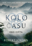 Kolo času 1: Oko světa Kolo času 1: Oko světa