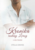 Kronika rodiny Leroy II. Kronika rodiny Leroy II.