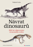Návrat dinosaurů Návrat dinosaurů