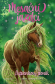Mesační jazdci 3: Lupienkový poník Mesační jazdci 3: Lupienkový poník
