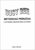 Detský obrázkový slovníček s aktivitami, Metodická príručka Detský obrázkový slovníček s aktivitami, Metodická príručka