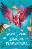 Pásavec, Zajac a záhadná Plameniačka Pásavec, Zajac a záhadná Plameniačka