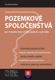 Pozemkové spoločenstvá po novele bez chýb, pokút a penále