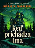 Keď prichádza tma Keď prichádza tma