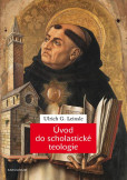 Úvod do scholastické teologie Úvod do scholastické teologie
