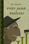 Sváko Ragan z Brezovej III. Sváko Ragan z Brezovej III.