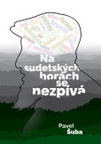Na sudetských horách se nezpívá Na sudetských horách se nezpívá
