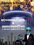 Bitcoinový král a mimozemšťani v Novém světovém řádu (NWO) Bitcoinový král a mimozemšťani v Novém světovém řádu (NWO)