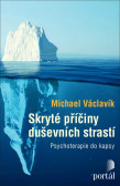 Skryté příčiny duševních strastí Skryté příčiny duševních strastí