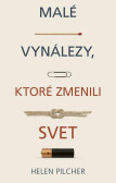 Malé vynálezy, ktoré zmenili svet Malé vynálezy, ktoré zmenili svet