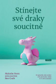 Stínejte své draky soucitně Stínejte své draky soucitně