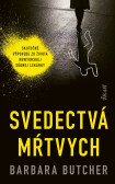 Svedectvá mŕtvych Svedectvá mŕtvych