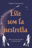 Ešte som ťa nestretla Ešte som ťa nestretla