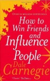 How To Win Friends And Influence People