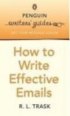 How to Write Effective Emails How to Write Effective Emails