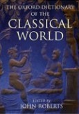 Oxford Dictionary of the Classical World Oxford Dictionary of the Classical World