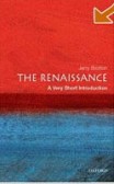 The Renaissance: A Very Short Introduction The Renaissance: A Very Short Introduction