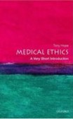 Medical Ethics: A Very Short Introduction Medical Ethics: A Very Short Introduction