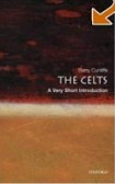 The Celts: A Very Short Introduction The Celts: A Very Short Introduction
