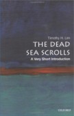 The Dead Sea Scrolls: A Very Short Introduction The Dead Sea Scrolls: A Very Short Introduction