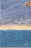 Music: A Very Short Introduction Music: A Very Short Introduction