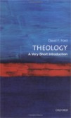 Theology: A Very Short Introduction Theology: A Very Short Introduction