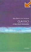 Classics: A Very Short Introduction Classics: A Very Short Introduction