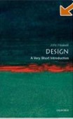 Design: A Very Short Introduction Design: A Very Short Introduction