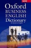 Oxford Business English Dictionary for Learners of English + CD-ROM Oxford Business English Dictionary for Learners of English + CD-ROM