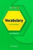 Test it, Fix it Pre-Intermediate Vocabulary Test it, Fix it Pre-Intermediate Vocabulary