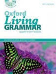 Oxford Living Grammar 2nd Edition Upper-Intermediate Student´s Book + CD-ROM Oxford Living Grammar 2nd Edition Upper-Intermediate Student´s Book + CD-ROM