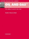 Oxford English for Careers Oil & Gas 1 Teacher´s Resource Book